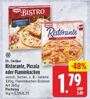 Ristorante, Piccola oder Flammkuchen im Angebot bei WEZ in Bad Oeynhausen Ristorante, Piccola oder Flammkuchen Angebote von Dr. Oetker bei WEZ Bad Oeynhausen für 1,79 €