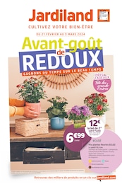 Jardiland Catalogue "Avant-goût de redoux", 12 pages, Mareuil-lès-Meaux,  21/02/2024 - 03/03/2024
