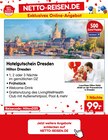 Aktuelles Hotelgutschein Dresden Angebot bei Netto Marken-Discount in Duisburg ab 99,00 €