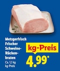 Metzgerfrisch Frischer Schweine-Rückenbraten im Angebot bei Lidl in Troisdorf Metzgerfrisch Frischer Schweine-Rückenbraten Angebote bei Lidl Troisdorf für 4,99 €