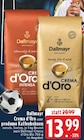 Crema d'Oro Angebote von Dallmayr bei EDEKA Euskirchen für 13,99 €