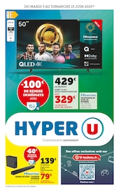 Catalogue Supermarchés Hyper U en cours à Les Epesses et alentours, "Hyper U", 16 pages, 03/06/2025 - 15/06/2025