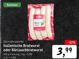 Aktuelles Italienische Bratwurst oder Bärlauchbratwurst Angebot bei Konsum in Dresden ab 3,99 €