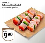 Aktuelle Schweinefleisch Angebote bei GLOBUS in Bochum Aktuelles Schweinefleischspieß Angebot bei GLOBUS in Bochum ab 9,90 €
