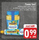 Senf mittelscharf oder scharf Angebote von Thomy bei E center Hamm für 0,99 €