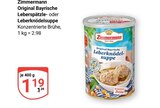 Aktuelle Zimmermann Angebote bei GLOBUS in Bochum Aktuelles Original Bayrische Leberspätzle Angebot bei GLOBUS in Bochum ab 1,19 €