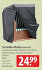 Strandkorbhülle Deluxe XXL im Angebot bei famila Nordost in Elmshorn Strandkorbhülle Deluxe XXL Angebote bei famila Nordost Elmshorn für 24,99 €