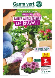 Catalogue Gamm vert "Faites aussi éclore les bravos !" à Beauvais et alentours, 10 pages, 24/04/2024 - 12/05/2024