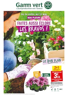 Prospectus Gamm vert à Saint-Vincent, "Faites aussi éclore les bravos !", 10 pages de promos valables du 24/04/2024 au 12/05/2024