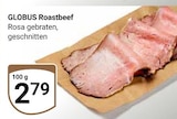 Roastbeef bei GLOBUS im Prospekt "" für 2,79 €