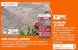 KANN PFLASTER „QUADERA“ im OBI Prospekt KANN PFLASTER „QUADERA“ von DANSAND im aktuellen OBI Prospekt für 2,49 €