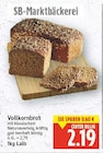 Vollkornbrot von SB-Marktbäckerei im aktuellen E center Prospekt für 2,19 €