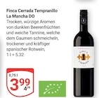 Tempranillo La Mancha DO im Angebot bei GLOBUS in Pulheim Tempranillo La Mancha DO Angebote von Finca Cerrada bei GLOBUS Pulheim für 3,99 €