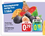 EDEKA Auerbach - Frische Feige Angebot im Prospekt Frische Feige bei EDEKA im Auerbach Prospekt für 0,19 €
