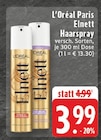 EDEKA Montabaur - Elnett Haarspray Angebot im Prospekt Elnett Haarspray bei EDEKA im Montabaur Prospekt für 3,99 €