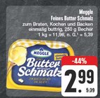 Feines Butter Schmalz Angebote von Meggle bei EDEKA Leipzig für 2,99 €