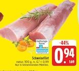 Schweinefilet im E center Prospekt Schweinefilet von  im aktuellen E center Prospekt für 0,94 €