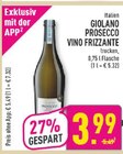 Giolano Prosecco Vino Frizzante im Angebot bei Marktkauf in Paderborn Giolano Prosecco Vino Frizzante Angebote bei Marktkauf Paderborn für 3,99 €