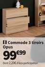 Commode 3 tiroirs Opus en promo chez Conforama Montreuil à 99,99 €