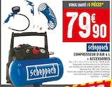 Compresseur d'air 6 l + accessoires - scheppach - Batkor à Courbevoie Compresseur d'air 6 l + accessoires - scheppach en promo chez Batkor Courbevoie à 79,90 €