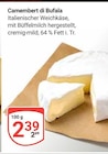 GLOBUS Siegen - Camembert di Bufala Angebot im Prospekt Camembert di Bufala bei GLOBUS im Siegen Prospekt für 2,39 €