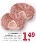 Aktuelles Kalbshaken Angebot bei E center in Mainz ab 1,49 €