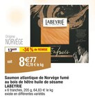 Saumon atlantique de Norvège fumé au bois de hêtre huile de sésame - LABEYRIE en promo chez Carrefour Dunkerque à 8,77 €