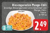 Riesengarnelen Mango-Chili im Angebot bei EDEKA in Koblenz Riesengarnelen Mango-Chili Angebote bei EDEKA Koblenz für 2,49 €