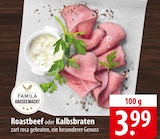 Roastbeef im Angebot bei famila Nordost in Neumünster Roastbeef Angebote von Famila Hausgemacht bei famila Nordost Neumünster für 3,99 €