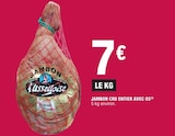 Jambon cru entier avec os en promo chez E.Leclerc Clermont-Ferrand à 7,00 €