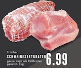 Aktuelles Frischer SCHWEINESAFTBRATEN Angebot bei E center in Gelsenkirchen ab 6,99 €