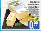 Almdammer von Goldsteig im aktuellen EDEKA Prospekt für 0,99 €
