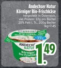 Körniger Bio-Frischkäse Angebote von Andechser Natur bei EDEKA Ravensburg für 1,49 €