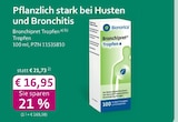 Pflanzlich stark bei Husten und Bronchitis bei mea - meine apotheke im Prospekt "" für 16,95 €