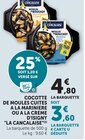 Cocotte de moules cuites à la marinière ou à la crème d'Isigny - LA CANCALAISE - Super U à Courbevoie Cocotte de moules cuites à la marinière ou à la crème d'Isigny - LA CANCALAISE en promo chez Super U Courbevoie à 3,60 €