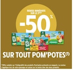 Intermarché Annecy - Promo -50 % remise immédiate sur le 2ème sur tout POM'POTES Promo -50 % remise immédiate sur le 2ème sur tout POM'POTES à dans le catalogue Intermarché à Annecy