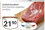 Roastbeef im Angebot bei GLOBUS in Nettetal Roastbeef Angebote von Globus bei GLOBUS Nettetal für 21,90 €