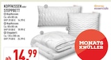 Aktuelles KOPFKISSEN oder STEPPBETT Angebot bei Marktkauf in Bielefeld ab 14,99 €