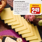 Gourmet Bergkäse Angebote bei REWE Kamp-Lintfort für 2,49 €