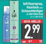 Haarspray von Taft im aktuellen EDEKA Prospekt für 2,99 €