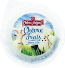 Fromage de chèvre frais - CHÊNE D'ARGENT en promo chez Lidl Créteil à 1,32 €