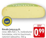 Gouda jung g.g.A. bei E center im Uhingen Prospekt für 0,99 €