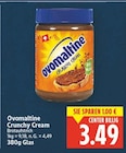 Crunchy Cream von Ovomaltine für 3,49 € bei E center im Angebot Crunchy Cream von Ovomaltine im aktuellen E center Prospekt