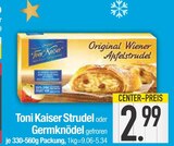 Toni Kaiser Strudel oder Germknödel gefroren im EDEKA Prospekt Toni Kaiser Strudel oder Germknödel gefroren von im aktuellen EDEKA Prospekt für 2,99 €