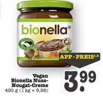 Vegan Bionella Nuss-Nougat-Creme im Angebot bei E center in Karlsruhe Vegan Bionella Nuss-Nougat-Creme Angebote von Bionella bei E center Karlsruhe für 3,99 €