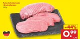 Puten-Schnitzel oder Brustrollbraten im Angebot bei Netto Marken-Discount in Freiberg Puten-Schnitzel oder Brustrollbraten Angebote bei Netto Marken-Discount Freiberg für 0,99 €