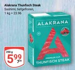 Thunfisch Steak im Angebot bei GLOBUS in Jena Thunfisch Steak Angebote von Alakrana bei GLOBUS Jena für 5,99 €