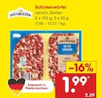 Schinkenwürfel Angebote bei Netto Marken-Discount Bremerhaven für 1,99 €