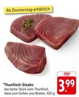 Thunfisch-Steaks im Angebot bei EDEKA in Villingen-Schwenningen Thunfisch-Steaks Angebote bei EDEKA Villingen-Schwenningen für 3,99 €