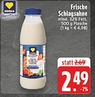 Frische Schlagsahne Angebote von EDEKA Herzstücke bei E center Haltern am See für 2,49 €